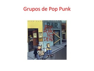 Grupos de Pop Punk 
