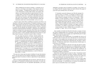 92 EL PODER DE LOS GRUPOS PEQUEÑOS EN LA IGLESIA
Mas estableceré mi pacto contigo, y entrarás en el
arca tú, y tus hijos y tu mujer, y las mujeres de tus
hijos contigo... Estableceré mi pacto con vosotros,
y no fenecerá ya más toda carne con aguas de
diluvio; ni habrá más diluvio para destruir la tierra.
Y dijo Dios: Esta será la señal del pacto que yo
establezco entre mí y vosotros y toda alma viviente
que está con vosotros, por siglos perpetuos. Mi arco
pondré en las nubes, el cual será por señal de
convenio entre mí y la tierra (Gén. 6:18; 9:11-13).
Vemos aquí cómo Dios establece un pacto con Noé y su
familia, y les hace una promesa. El punto a destacar es que
este pacto hecho con Noé no se basa en la buena conducta de
Noé. Depende exclusivamente de Dios mismo. Nuestro
Creador nos ha dejado un ejemplo sublime. Por lo general,
nosotros demostramos bondad -o dejamos de aplicarla-
según la actitud de la otra persona. Pero Dios nos enseña que
un pacto se debe cumplir independientemente de la conducta
de la otra parte. Como ejemplo adicional de la forma en que
Dios hace un pacto, notemos lo que le dijo a Abram:
Yo, he aquí mi pacto contigo: Serás padre de
muchedumbre de gentes: y no se llamará más tu
nombre Abram, sino que será tu nombre Abraham,
porque te he puesto por padre de muchedumbre de
gentes. Y multiplicarte he mucho en gran manera, y
te pondré en gentes, y reyes saldrán de ti. Y
estableceré mi pacto entre mí y ti, y tu simiente
después de ti en sus generaciones, por alianza
perpetua, para serte a ti por Dios, y a tu simiente
después de ti. Y te daré a ti, y a tu simiente después
de ti, la tierra de tus peregrinaciones, toda la tierra
de Canaán en heredad perpetua; y seré el Dios de
ellos (Gén. 17:4-8).
En esta cita vemos que un pacto establece lo que uno planea
hacer. En los pactos de los grupos pequeños, los participantes
necesitan hacer lo mismo, es decir, especificar lo que planean
hacer.
Dios es el gran Originador de los pactos, pero los que se
entregan a él también establecerán convenios. El caso de
David y Jonatán provee un ejemplo apropiado. Al verse
EL PODER DE LOS DETALLES EN EL SISTEMA 93
obligado a escoger entre la lealtad a su padre, el rey Saúl, o a
su amigo David, Jonatán eligió ser leal a David. He aquí el
convenio que Jonatán hizo con David.
Y Jonatán concertó alianza con David, porque lo
quería como a sí mismo. Y Jonatán se quitó la ropa
que tenía sobre sí, y se la dio a David, y otras ropas
suyas; hasta su espada, su arco y su cinturón... Saúl
habló a su hijo Jonatán y a todos sus criados, para
que matasen a David. Pero Jonatán hijo de Saúl
tenía gran afecto por David. Y avisó a David. Le
dijo: "Saúl mi padre procura matarte. Por lo tanta,
cuídate hasta mañana; retírate a un lugar oculto y
escóndete. Yo saldré y estaré junto a mi padre en el
campo donde tú estés. Hablaré de ti a mi padre, y te
avisaré" (1 Sam. 18:3, 4; 19:1-3 NRV).
Aun cuando el triunfo de David lo llevaría a ocupar el trono
de Israel, desplazando así a Jonatán, éste de todos modos
estableció un pacto con su amigo que significaba para él algo
más valioso que el poder real.
Algunos pactos son unilaterales. Un ejemplo de esto es el
padre que hace un pacto de orar cada día por la conversión de
sus hijos. Cierto padre hizo un pacto de orar y ayunar un día
por semana por el bienestar espiritual de sus hijos. Otros
dicen: "Cada día oraré por esta persona, hasta que se
convierta y se bautice".
Necesitamos establecer más de este tipo de pactos unila-
terales, en los que una persona se compromete consigo
misma para beneficio de alguien que ni siquiera sabe lo que
está ocurriendo. Estos pactos no son fáciles de establecer. A
veces duelen, nos hieren y nos cuestan sangre, pero el
resultado siempre es glorioso.
Jesús hizo un pacto que le costó la vida. "Asimismo tomó
también la copa, después de haber cenado, diciendo: Esta
copa es el nuevo pacto en mi sangre: haced esto todas las
veces que bebiereis, en memoria de mí" (1 Cor. 11:25).
En nuestra iglesia tenemos dos pactos. Uno es el que cada
miembro establece con su grupo. El otro es el que establece el
director del grupo. A continuación se incluye un ejemplo del
pacto que un miembro hace con su grupo:
 