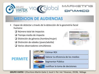 MEDICION DE AUDIENCIASCapaz de detectar a través de la detección de la geometría facial humana: