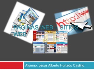 Alumno: Jesús Alberto Hurtado Castillo
 