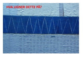 HVA LIGNER DETTE PÅ?