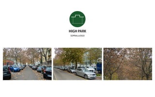 HIGH PARK
SOPRALLUOGO
 
