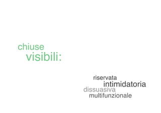 chiuse
 