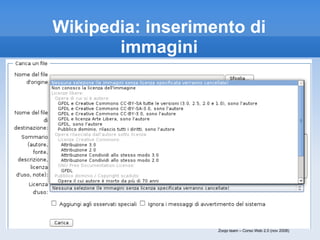 Wikipedia: inserimento di immagini Zoojo team – Corso Web 2.0 (nov 2008) 