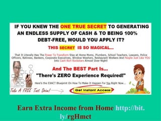 Earn Extra Income from Home  http://bit. ly / rgHmct   
