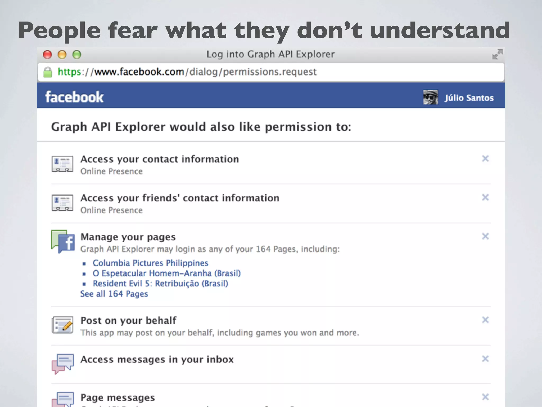 People fear what they don’t understand
 