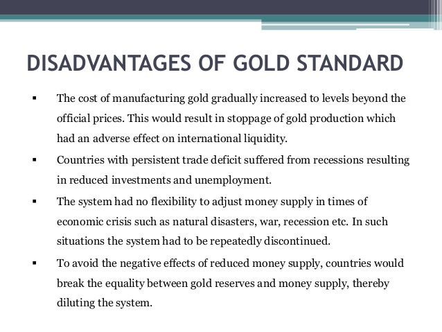 Pros And Cons Of The Gold Standard