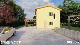 DESIGN FACTORY PROJECT -5
 