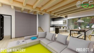 DESIGN FACTORY PROJECT -6
 