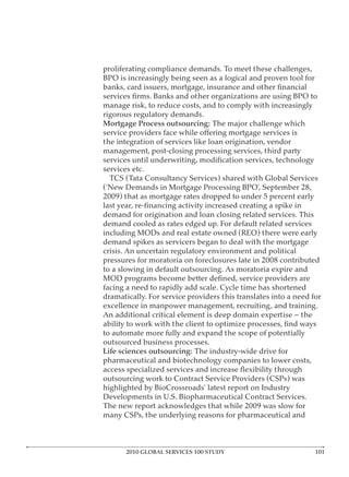 Mortgage Process outsourcing:




Life sciences outsourcing:




      2010 GLOBAL SERVICES 100 STUDY
 