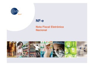NF-e
Nota Fiscal Eletrônica
Nacional
 