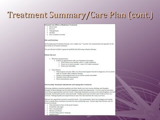 Treatment Summary/Care Plan (cont.) 
