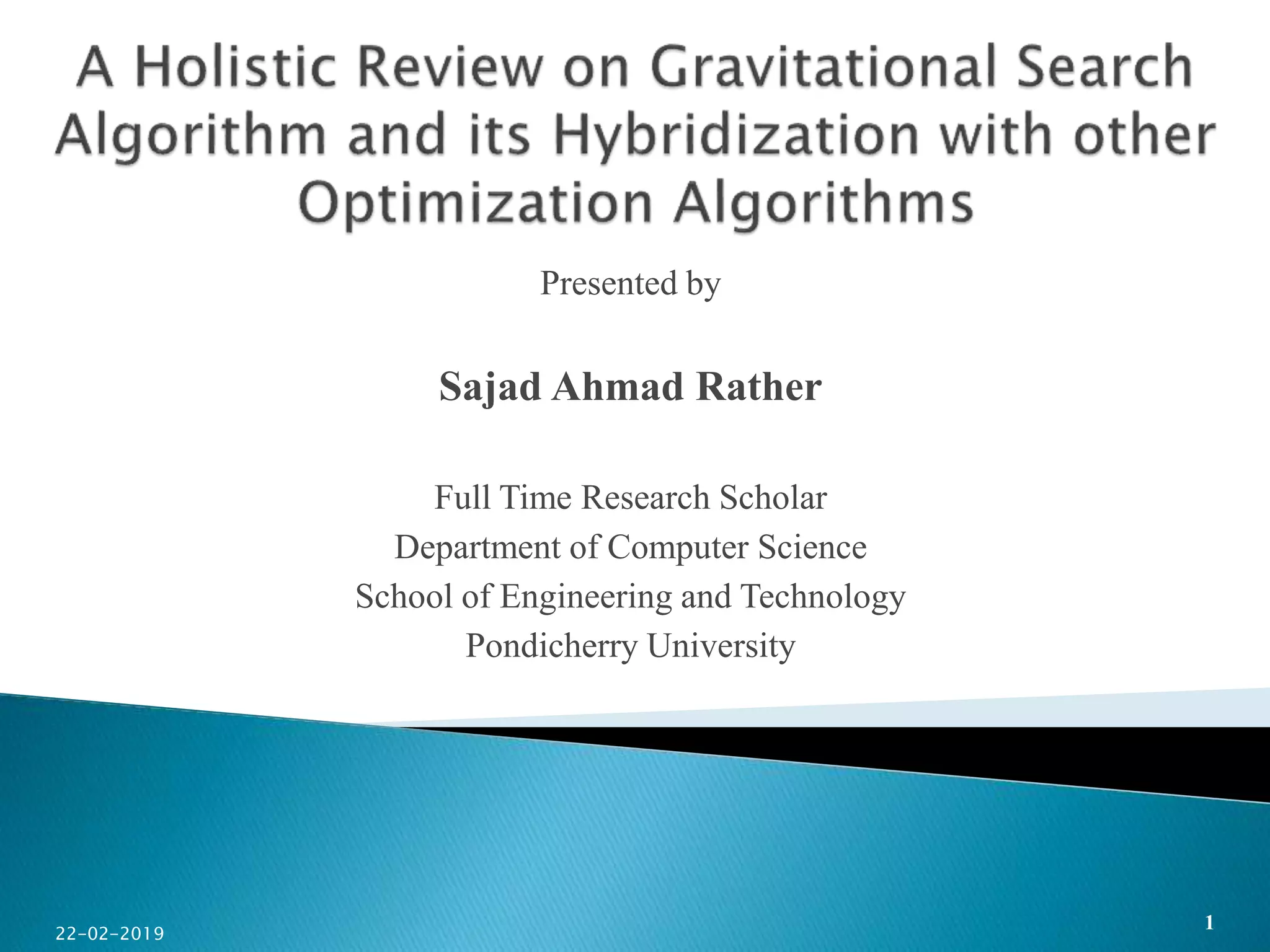 A Holistic Review on Gravitational Search Algorithm and its ...
