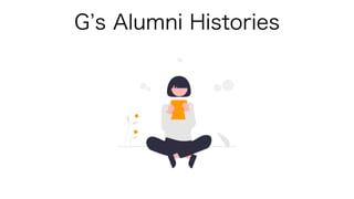 G s Alumni Histories
 