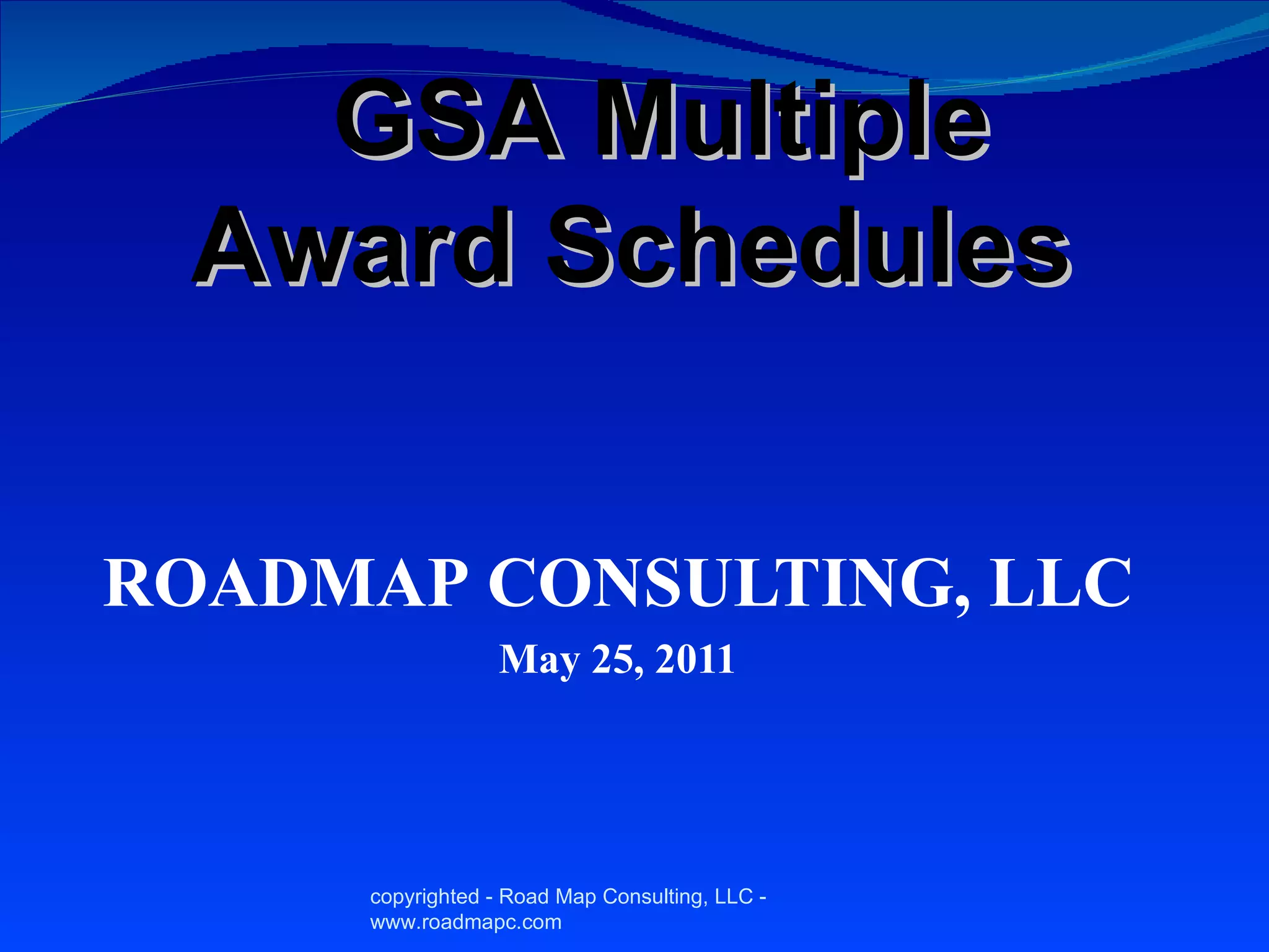 Gsa Multiple Award Schedules Ppt Free Download Gsa Multiple Award Schedules Ppt Free Download