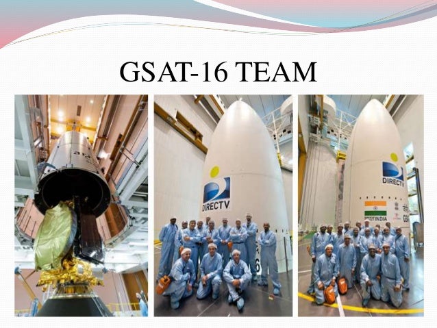 Gsat 16 satelite