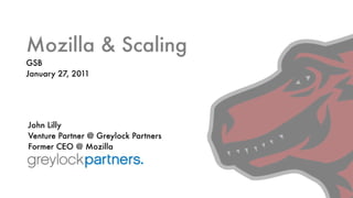 Mozilla and Scaling