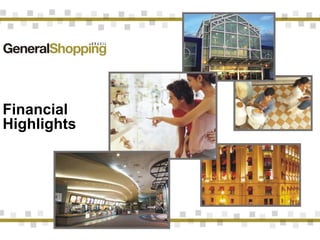 12
Financial
Highlights
 