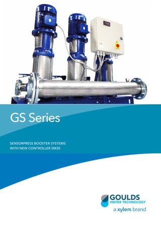 GS Series
Sensorpress Booster Systems
with new controller SM30
 