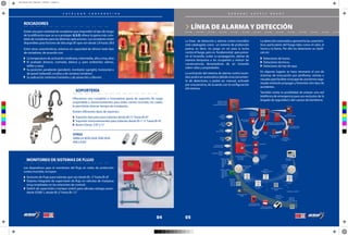 04 05
LÍNEA DE ALARMA Y DETECCIÓN
G E N E R A L S U P P L Y D E P O T
SOPORTERÍA
Ofrecemos una completa e innovadora gama de soportes de carga
suspendida y sismorresistentes para redes contra incendio, los cuales
le permitirán ahorrar tiempo de instalación. 
Existen diferentes tipos de soportes: 
Soportes tipo pera para tuberías desde Ø=½”hasta Ø=8”. 
Soportes sismorresistentes para tuberías desde Ø=1 ½”hasta Ø=8”. 
Beam Clamp: 3/8”y ½”
MONITOREO DE SISTEMAS DE FLUJO
Los dispositivos para el monitoreo del flujo en redes de protección
contra incendio, incluyen: 
Sensores de Flujo para tuberías que van desde Ø= 2”hasta Ø=8”. 
Sistema integrado de supervisión de flujo en válvulas de mariposa
(muy empleadas en las estaciones de control). 
Switch de supervisión o tamper switch para válvulas vástago ascen-
dente (OS&Y ), desde Ø=2”hasta Ø=12” 
ROCIADORES
Existe una gran variedad de rociadores que responden al tipo de riesgo
de la edificación que se va a proteger. G.S.D. ofrece la gama más com-
pleta de rociadores para las distintas aplicaciones. Los rociadores están
disponibles para factores de descarga (K) que van desde 2.8 hasta 28.0  
Entre otras características, estamos en capacidad de ofrecer todo tipo
de rociadores, de acuerdo con: 
La temperatura de activación (ordinaria, intermedia, alta y muy alta). 
El acabado (bronce, cromado, blanco y, para ambientes salinos,
teflón y cera). 
Su posición: pendiente (pendent), montante (upright), horizontal o
de pared (sidewall), ocultos y de ventana (window). 
Su aplicación (sistemas húmedos y de preacción y diluvio).  
La línea  de detección y alarma contra incendios
está catalogada como  un sistema de protección
pasiva; es decir, no juega un rol para la lucha
contra el fuego, pero es  fundamental  para preve-
nir el incendio, evitar su propagación, alertar de
manera temprana a los ocupantes y reducir las
consecuencias devastadoras de un incendio
sobre vidas y propiedades. 
La activación del sistema de alarma contra incen-
dios podrá ser automática debido al accionamien-
to de detectores, o podrá ser manual, activado
por una persona, de acuerdo con la configuración
del sistema. 
La detección automática aprovecha las caracterís-
ticas particulares del fuego tales como el calor, el
humo y la llama. Por ello los detectores se clasifi-
can en:  
Detectores de humo. 
Detectores térmicos. 
Detectores de haz de rayo. 
En algunos lugares se hace necesario el uso de
sistemas de evacuación por perifoneo, sirenas o
visuales para facilitar el escape de una forma orga-
nizada evitando propagar y fomentar otro tipo de
accidentes. 
También existe la posibilidad de enlazar una red
telefónica de emergencia para uso exclusivo de la
brigada de seguridad o del cuerpo de bomberos. 
Fire protection & Industrial Solutions
Fire protection & Industrial Solutions
OTROS  
VARILLA ROSCADA ZINCADA 
ANCLAJES  
C A T Á L O G O C O R P O R A T I V O
C
M
Y
CM
MY
CY
CMY
K
GSD_Brochure_2017_FINAL.pdf 4 9/03/2017 11:09:20 a. m.
 