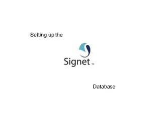 Setting up the  Database 