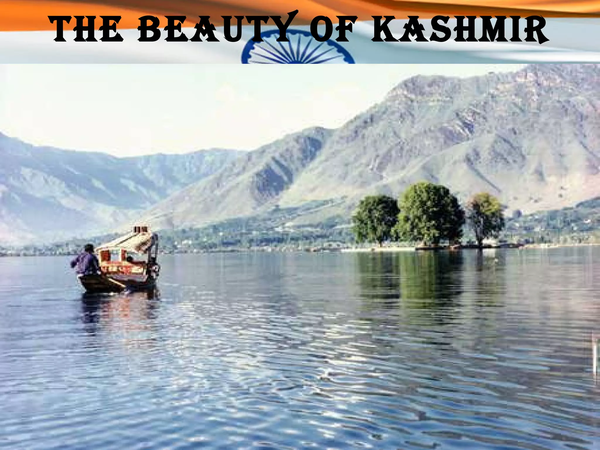 The Beauty of Kashmir 