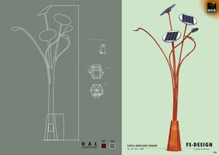 3007   7039
R A L                            FAROLA MOBILIARIO URBANO    FS-DESIGN
COLORES DE SERIE
                                 30w - 45w/ 12Vdc / 4.500K     Tecnología micr oled plus

                                                                                           103
 