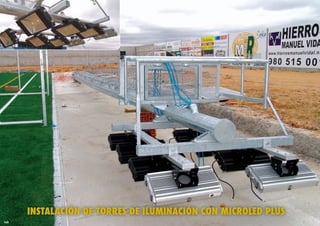 INSTALACIÓN DE TORRES DE ILUMINACIÓN CON MICROLED PLUS
160
 