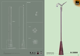 Detalle anclaje




                                   Sección B




                                                                          Sección A




                                                                         Sección B




                                      Sección A




                                                                                                  3007   7039
                                                                               R A L                                                              G-3000
NOTA:

Las medidas de la altura del báculo pueden cambiar en función de                                                GENERADOR EÓLICO
las necesidades de cada caso.
                                                                               COLORES DE SERIE                 300 Wp / 12Vdc • 600 Wp / 24Vdc
                                                                                                                                                           97
 
