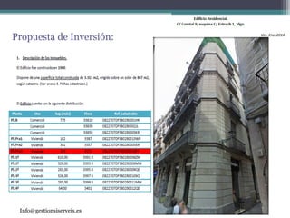 Info@gestionsiserveis.es
Propuesta de Inversión:
 
