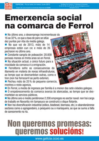ESPECIAL - FoLgA xErAL En FErroL (xuño 2013
Órgano de comunicación do Sindicato nacional de CCOO
www.galicia.ccoo.es
Emerx...