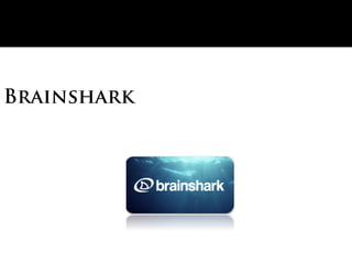 Brainshark
 