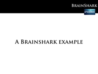 BrainShark




A Brainshark example
 