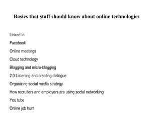 Using Social Media and Online Technologies in the Public Workforce System Slide 35
