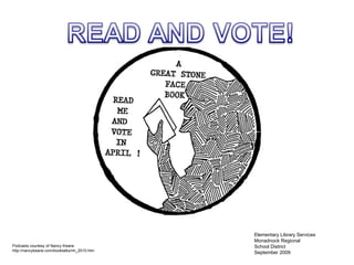 Elementary Library Services Monadnock Regional  School District September 2009 Podcasts courtesy of Nancy Keane http://nancykeane.com/booktalks/nh_2010.htm 