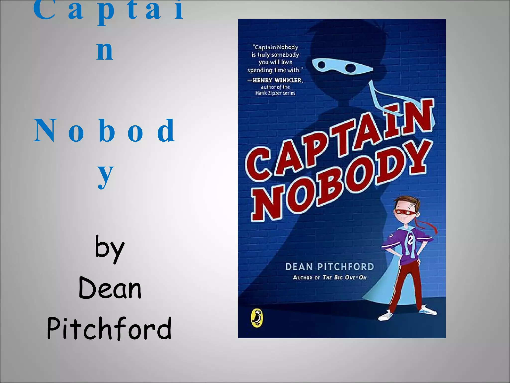 Captain  Nobody by Dean  Pitchford 