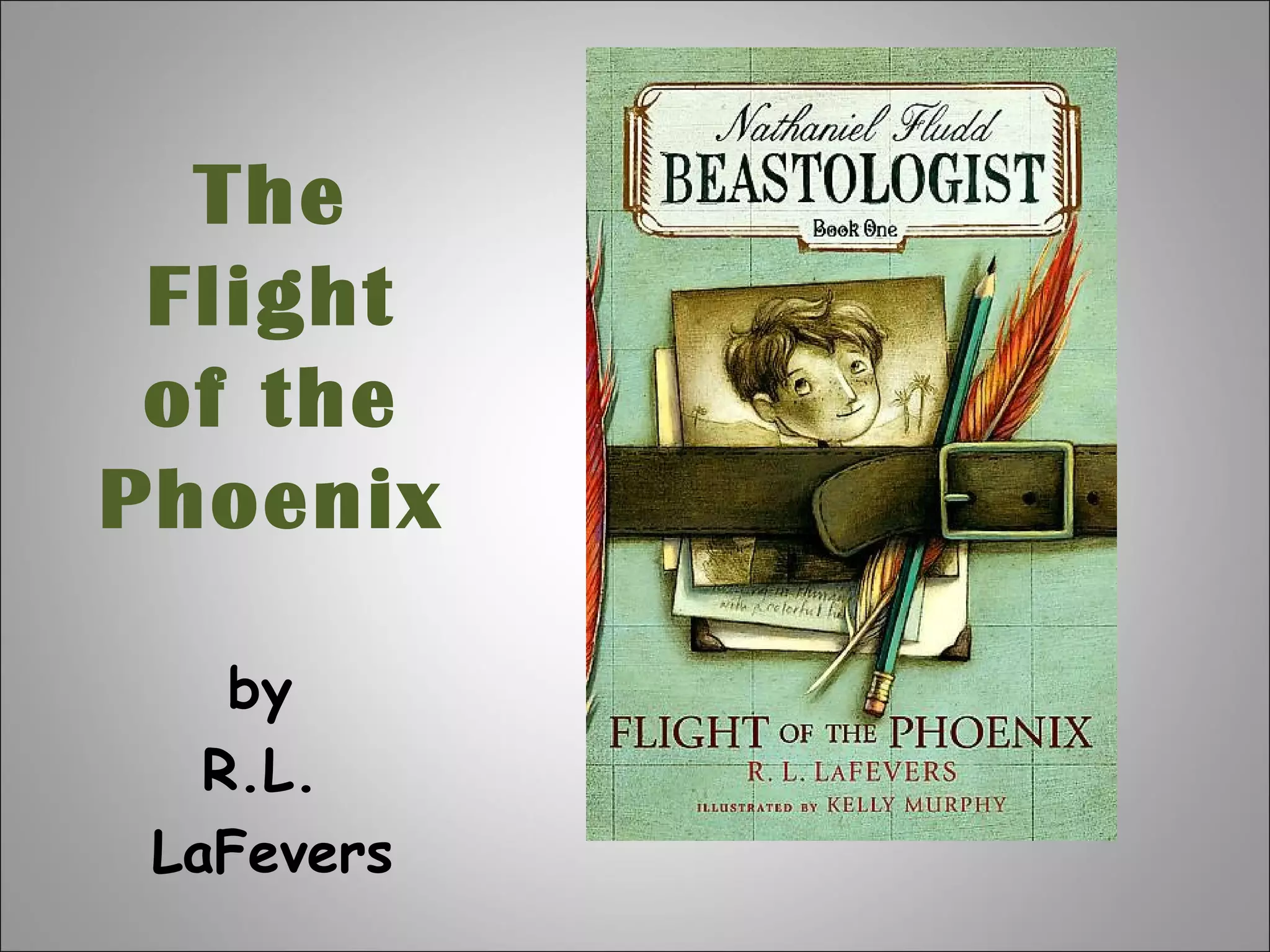 The Flight of the Phoenix by  R.L.  LaFevers 
