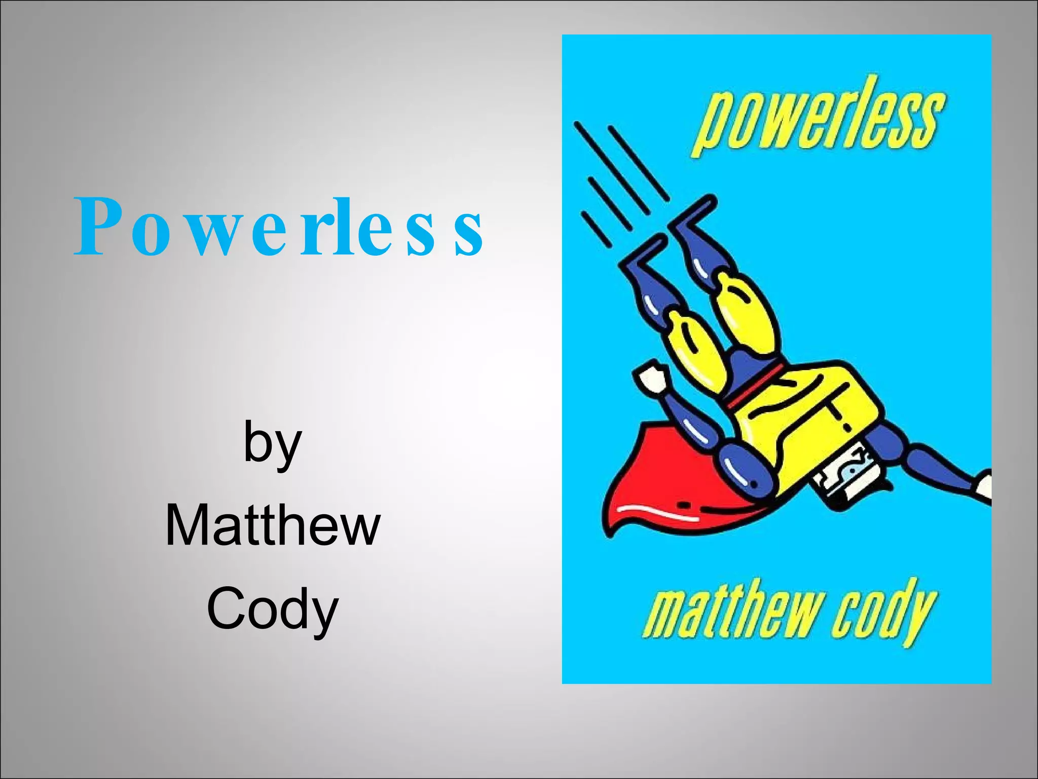Powerless by Matthew Cody 