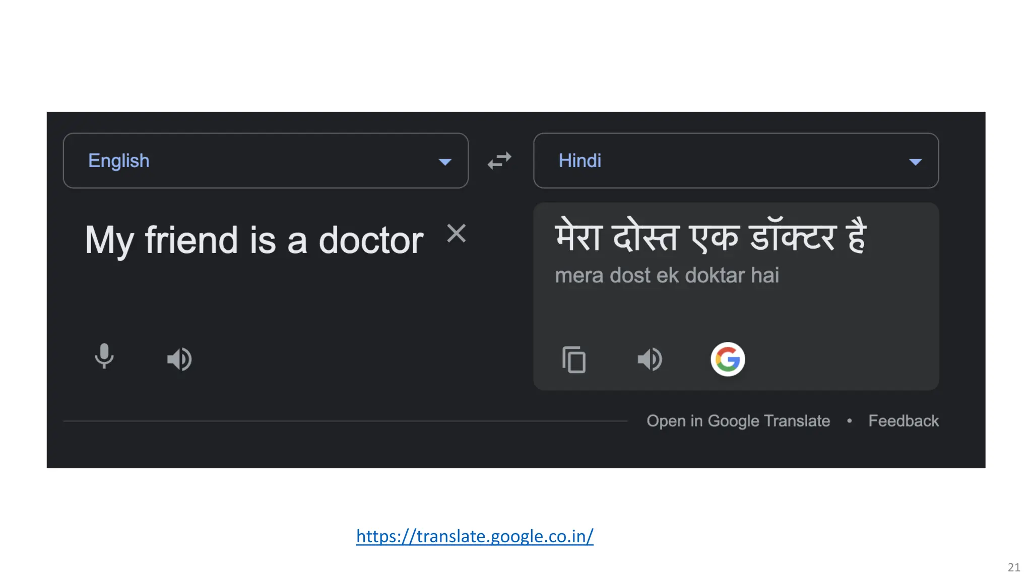 21
https://translate.google.co.in/
 