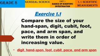 General Science grade 8 unit 1 basic of scientific investigation.pptx