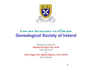 Genealogical Services in Ireland - 07 Sept. 2011