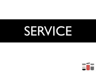 SERVICE
 