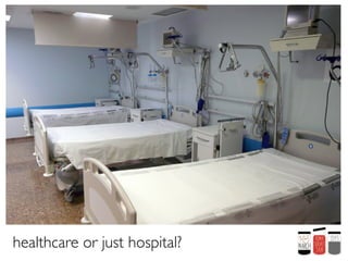 healthcare or just hospital?
 