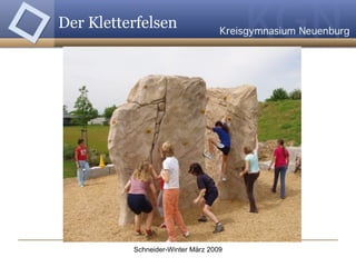 Der Kletterfelsen 