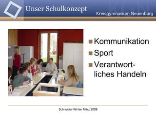 Unser Schulkonzept  Kommunikation Sport Verantwort-liches Handeln 