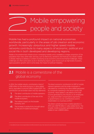| Mobile empowering people and society22
THE MOBILE ECONOMY 2015
Mobile has had a profound impact on national economies
wo...