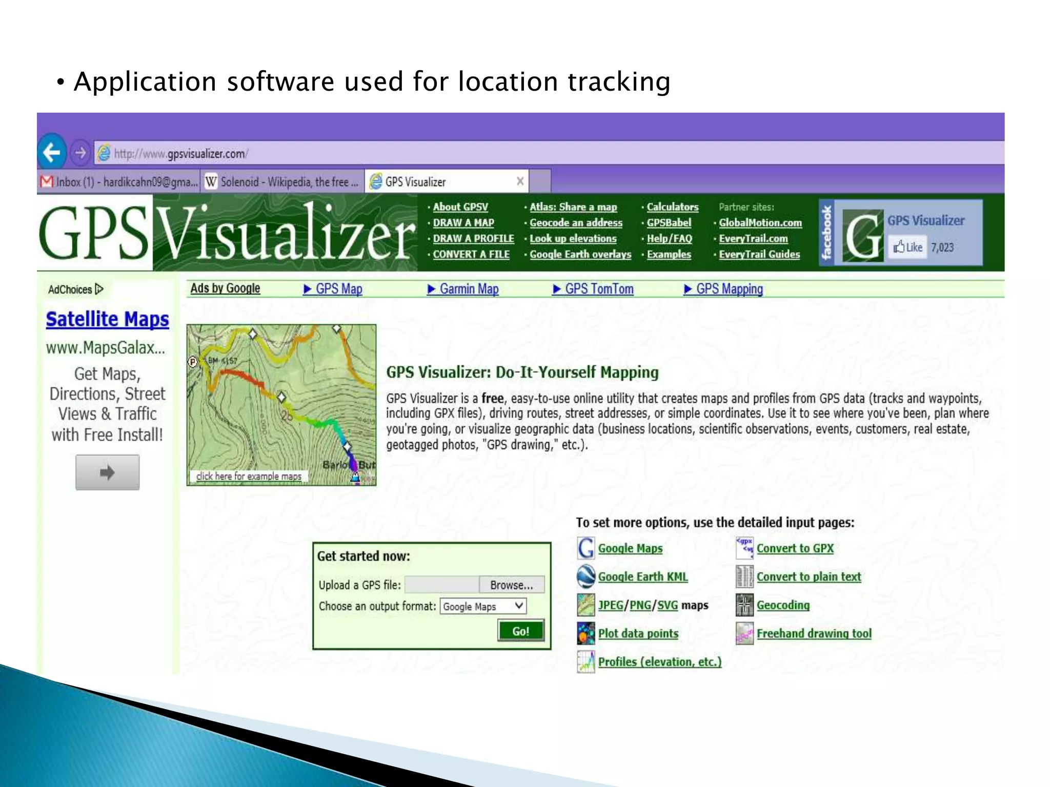• Application software used for location tracking 
 