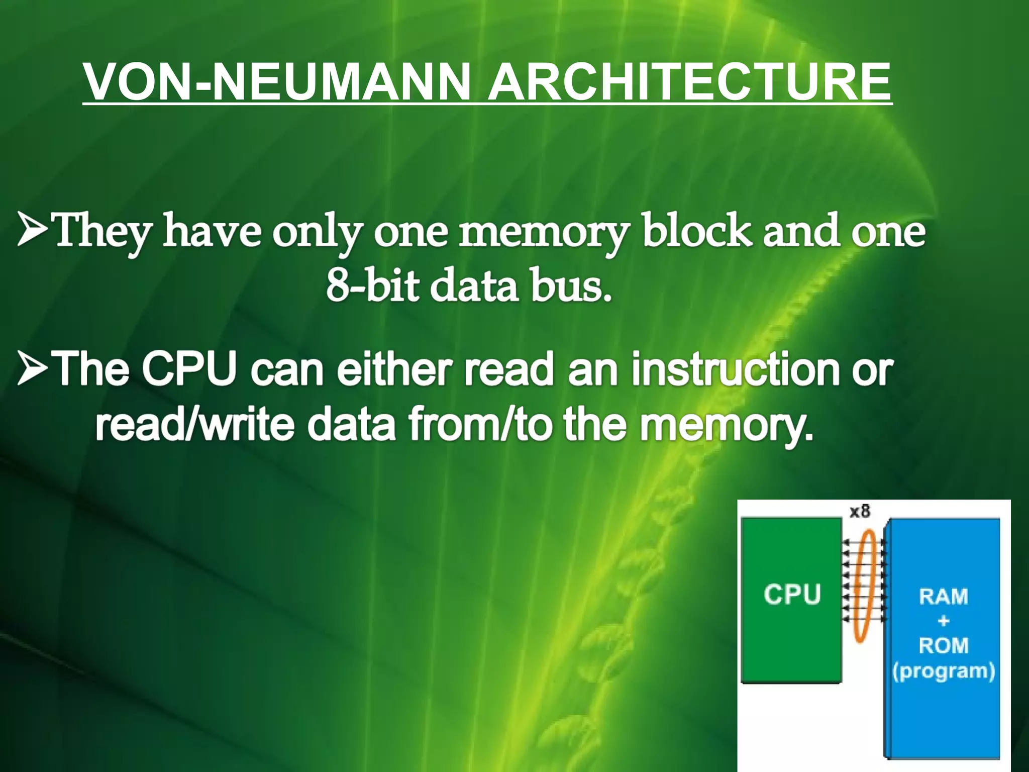 VON-NEUMANN ARCHITECTURE

 