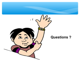 Questions ?
 