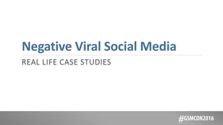 How to Handle Negative Viral Social Media